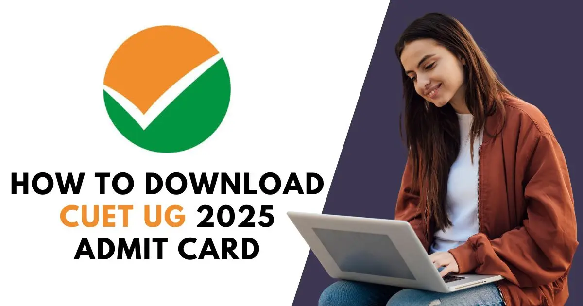 CUET UG 2025 Admit Card Download