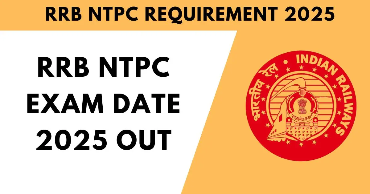 RRB NTPC Exam Date 2025 OUT