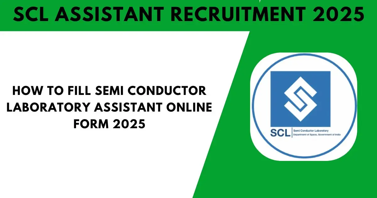 SCL Assistant Recruitment 2025