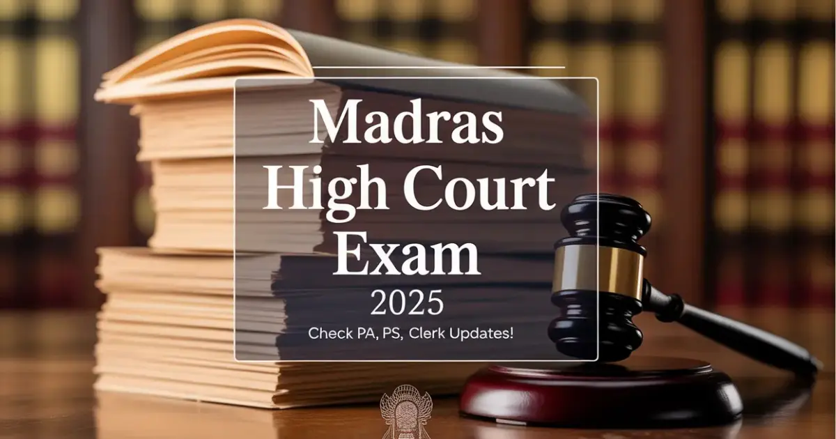 Madras High Court Exam Date 2025