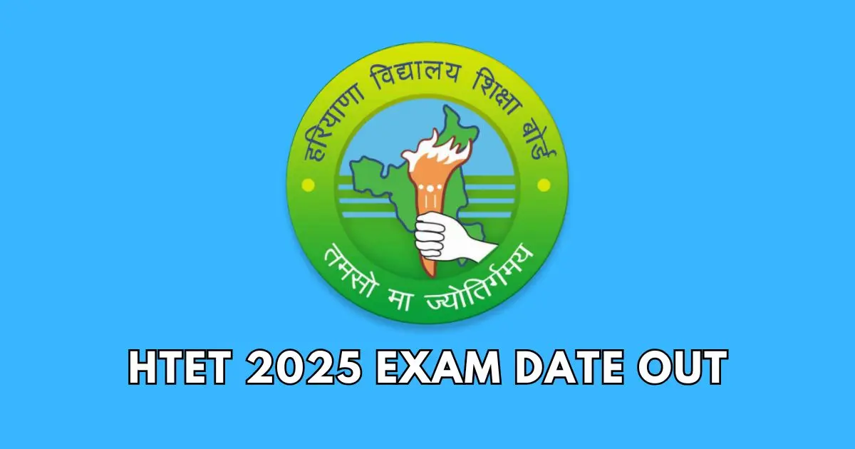 HTET 2025 Exam Date Out