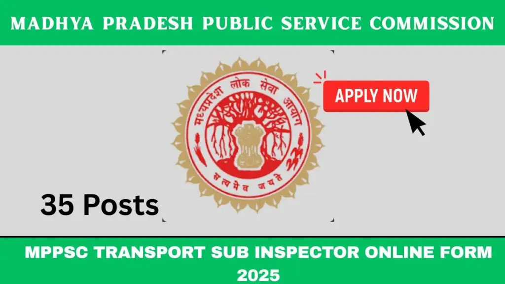 MPPSC Transport Sub Inspector Online Form 2025