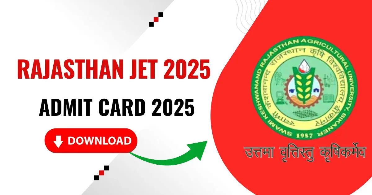 Rajasthan JET 2025 Admit Card
