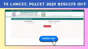 TS LAWCET, PGLCET 2025 Results out